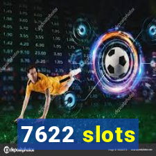 7622 slots
